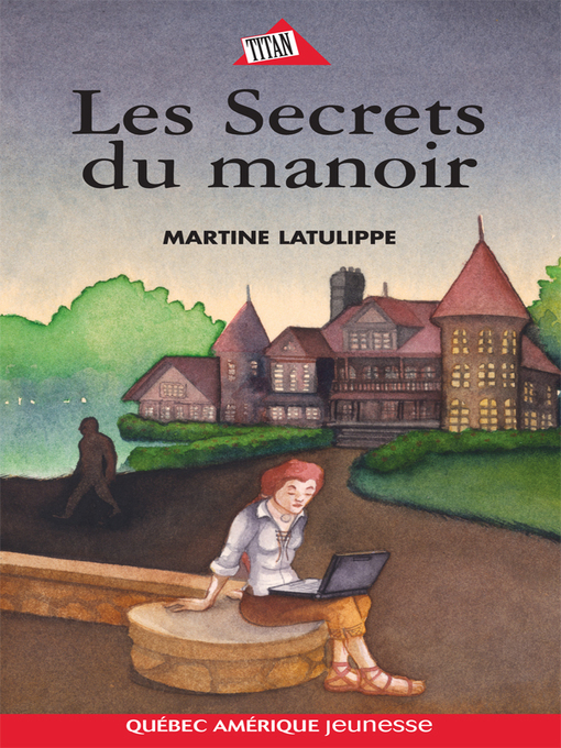 Title details for Les Secrets du manoir by Martine Latulippe - Available